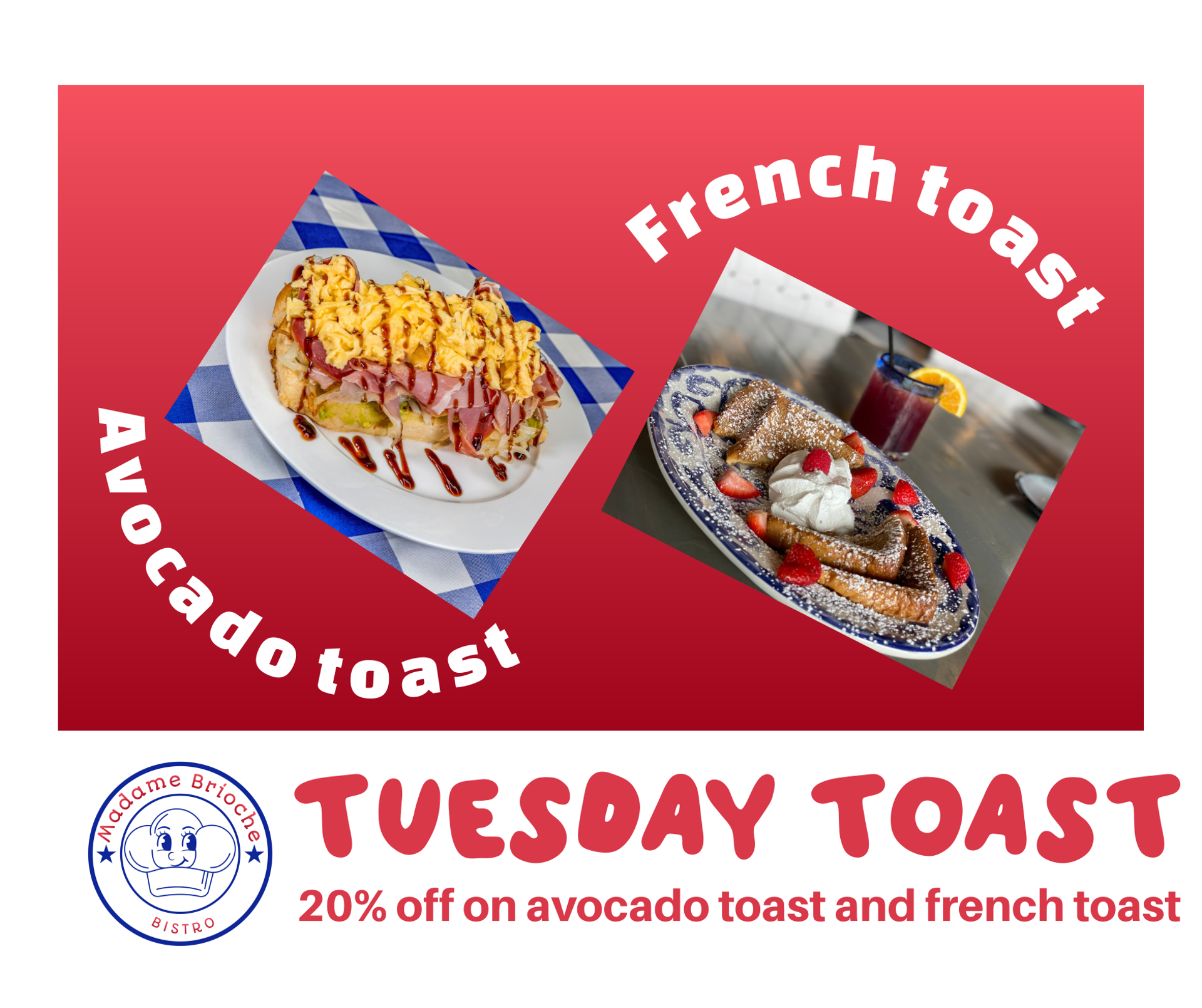 Tuesday Toast – 20% OFF French Toast & Avocado Toast
